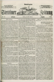 Privilegirte Stettiner Zeitung. 1859, No. 93 (25 Februar) - Morgen-Ausgabe