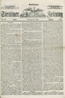 Privilegirte Stettiner Zeitung. 1859, No. 102 (2 März) - Abend-Ausgabe