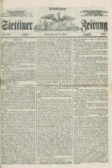 Privilegirte Stettiner Zeitung. 1859, No. 116 (10 März) - Abend-Ausgabe