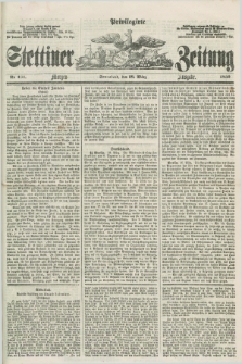 Privilegirte Stettiner Zeitung. 1859, No. 131 (19 März) - Morgen-Ausgabe