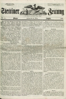 Stettiner Zeitung. Jg. 105, No. 141 (23 März 1860) - Morgen-Ausgabe