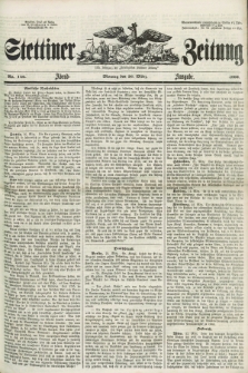 Stettiner Zeitung. Jg. 105, No. 146 (26 März 1860) - Abend-Ausgabe