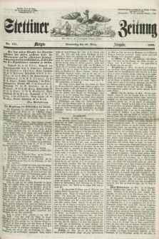 Stettiner Zeitung. Jg. 105, No. 151 (29 März 1860) - Morgen-Ausgabe