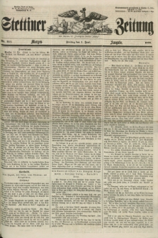 Stettiner Zeitung. Jg. 105, No. 251 (1 Juni 1860) - Morgen-Ausgabe