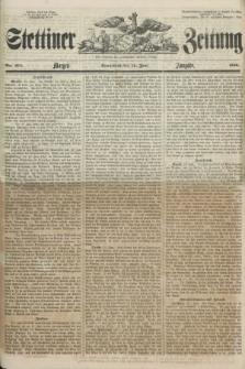 Stettiner Zeitung. Jg. 105, No. 277 (16 Juni 1860) - Morgen-Ausgabe