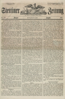 Stettiner Zeitung. Jg. 105, No. 299 (29 Juni 1860) - Morgen-Ausgabe