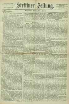 Stettiner Zeitung. 1866, № 10 (7 Januar) - Morgenblatt