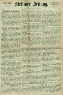 Stettiner Zeitung. 1866, № 66 (9 Februar) - Morgenblatt