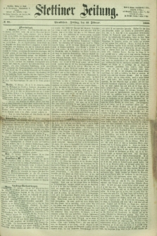 Stettiner Zeitung. 1866, № 91 (23 Februar) - Abendblatt