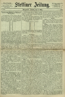 Stettiner Zeitung. 1866, № 120 (13 März) - Morgenblatt