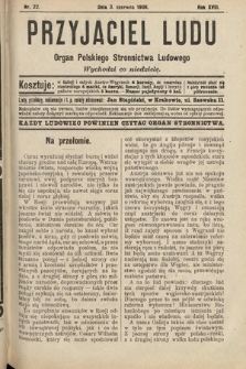 Przyjaciel Ludu : organ Polskiego Stronnictwa Ludowego. 1906, nr 22