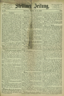 Stettiner Zeitung. 1866, № 189 (24 April) - Abendblatt