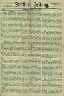 Stettiner Zeitung. 1866, № 192 (27 April) - Morgenblatt