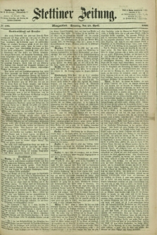 Stettiner Zeitung. 1866, № 196 (29 April) - Morgenblatt