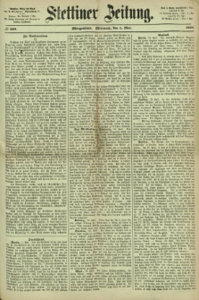 Stettiner Zeitung. 1866, № 200 (2 Mai) - Morgenblatt