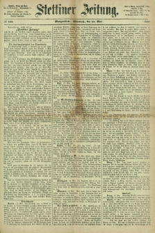 Stettiner Zeitung. 1866, № 232 (23 Mai) - Morgenblatt