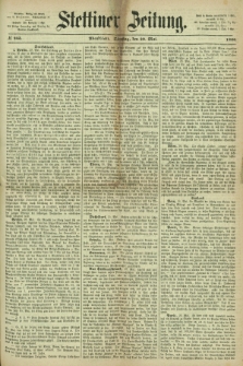 Stettiner Zeitung. 1866, № 243 (29 Mai) - Abendblatt