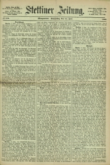 Stettiner Zeitung. 1866, № 270 (14 Juni) - Morgenblatt