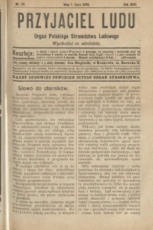 Przyjaciel Ludu : organ Polskiego Stronnictwa Ludowego. 1906, nr 26