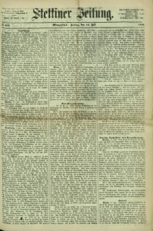 Stettiner Zeitung. 1866, № 318 (13 Juli) - Morgenblatt