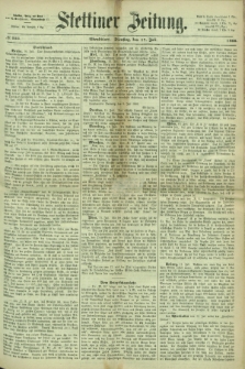 Stettiner Zeitung. 1866, № 325 (17 Juli) - Abendblatt
