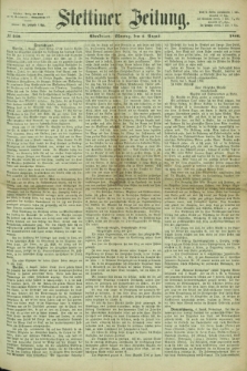 Stettiner Zeitung. 1866, № 359 (6 August) - Abendblatt