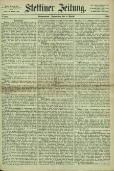 Stettiner Zeitung. 1866, № 364 (9 August) - Morgenblatt