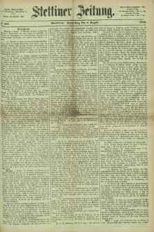 Stettiner Zeitung. 1866, № 365 (9 August) - Abendblatt