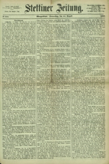 Stettiner Zeitung. 1866, № 376 (16 August) - Morgenblatt