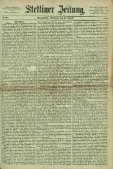 Stettiner Zeitung. 1866, № 386 (22 August) - Morgenblatt
