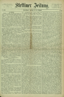 Stettiner Zeitung. 1866, № 391 (24 August) - Abendblatt