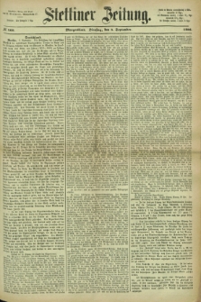 Stettiner Zeitung. 1866, № 408 (4 September) - Morgenblatt