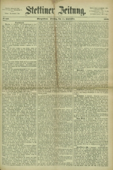 Stettiner Zeitung. 1866, № 420 (11 September) - Morgenblatt