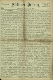 Stettiner Zeitung. 1866, № 472 (11 Oktober) - Morgenblatt