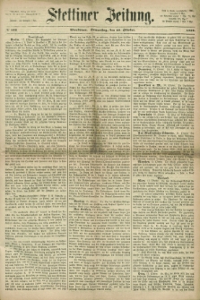 Stettiner Zeitung. 1866, № 485 (18 Oktober) - Abendblatt