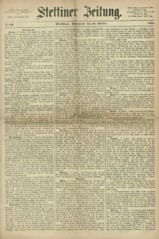 Stettiner Zeitung. 1866, № 489 (20 Oktober) - Abendblatt