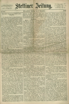 Stettiner Zeitung. 1866, № 522 (9 November) - Morgenblatt