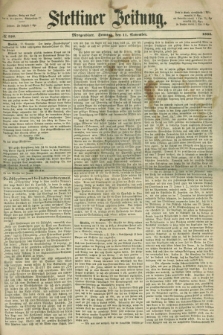 Stettiner Zeitung. 1866, № 526 (11 November) - Morgenblatt