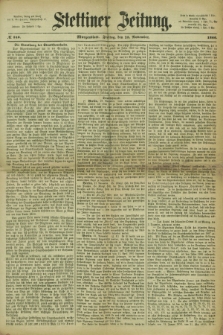 Stettiner Zeitung. 1866, № 546 (23 November) - Morgenblatt