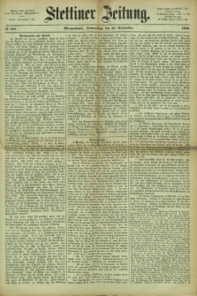 Stettiner Zeitung. 1866, № 556 (29 November) - Morgenblatt