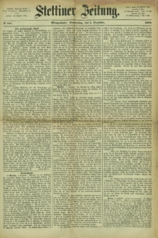 Stettiner Zeitung. 1866, № 568 (6 Dezember) - Morgenblatt