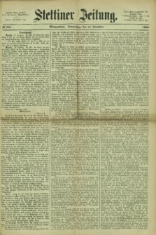 Stettiner Zeitung. 1866, № 580 (13 Dezember) - Morgenblatt