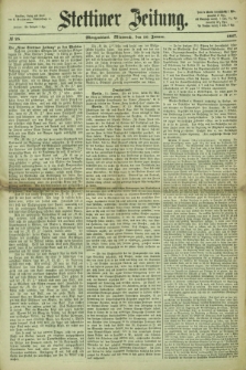 Stettiner Zeitung. 1867, № 25 (16 Januar) - Morgenblatt