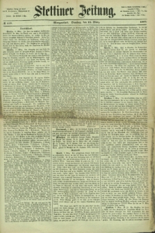 Stettiner Zeitung. 1867, № 119 (12 März) - Morgenblatt
