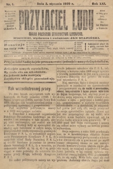 Przyjaciel Ludu : organ Polskiego Stronnictwa Ludowego. 1909, nr 1