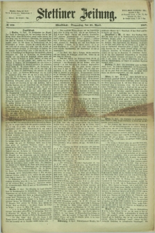 Stettiner Zeitung. 1867, № 192 (25 April) - Abendblatt