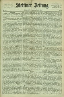 Stettiner Zeitung. 1867, № 209 (5 Mai) - Morgenblatt