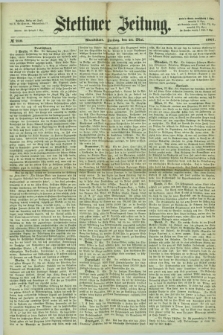 Stettiner Zeitung. 1867, № 240 (24 Mai) - Abendblatt
