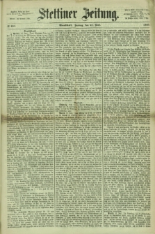 Stettiner Zeitung. 1867, № 284 (21 Juni) - Abendblatt