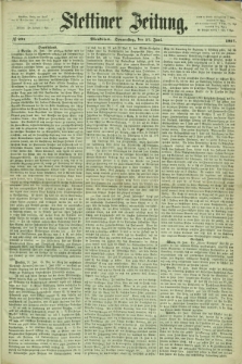 Stettiner Zeitung. 1867, № 294 (27 Juni) - Abendblatt